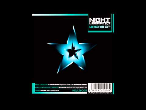 Night Liberator - As If In A Dream (Original Mix)