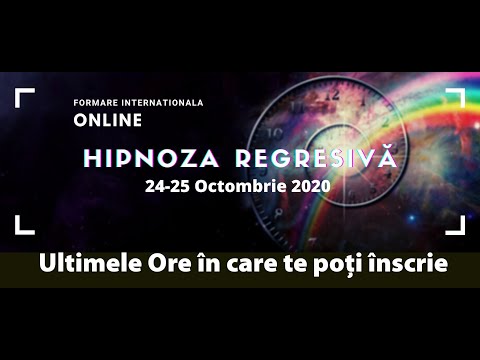 Ultimele ore de înscriere la Formarea Internațională în Hipnoza Regresivă... Vino și TU!