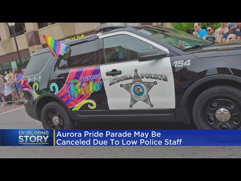 Aurora police say not enough officers have been secured for Aurora Pride Parade and it might not go