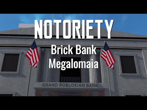 Notoriety OST - Brick Bank - Megalomania