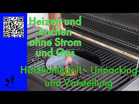 Heizen und kochen ohne Strom und Gas - Holzkohlegrill Angulatus Unpacking - Aufbau und Test