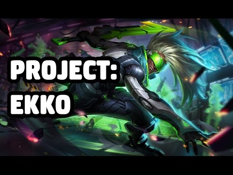 PROJECT: EKKO SKIN SPOTLIGHT - LEAGUE OF LEGENDS