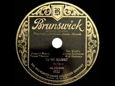 1930 HITS ARCHIVE: To My Mammy - Al Jolson