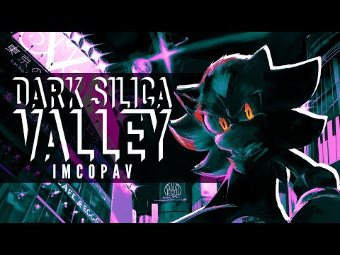Video thumbnail for Dark Silica Valley