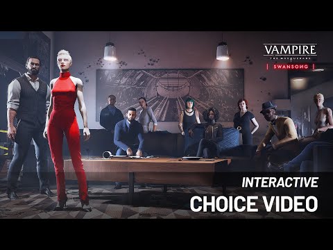 Vampire: The Masquerade - Swansong | Interactive Video