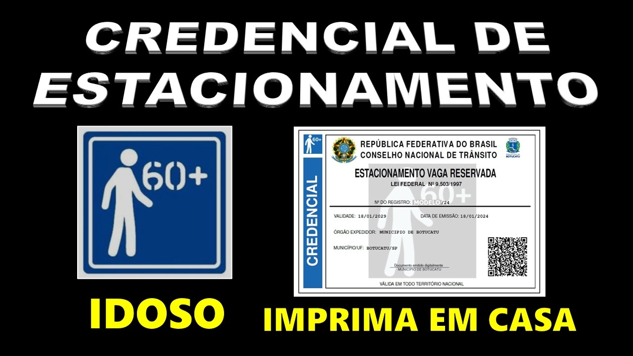 SAIBA COMO IMPRIMIR A CREDENCIAL DE VAGAS DE ESTACIONAMENTO PARA IDOSO. TUDO EM CASA E PELA INTERNET