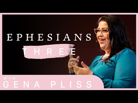 Ephesians Chapter 3:1-21 || Gena Pliss