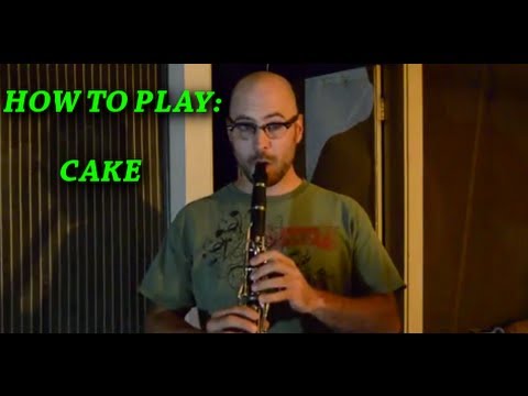 HOW TO PLAY: CAKE on Klezmer Clarinet