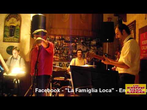 La Famiglia loca - medly 3