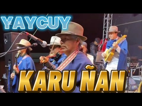 KARU ÑAN - YAICUY - CONCIERTO OTAVALO 2025