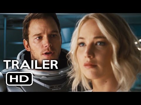 Passengers Official Trailer #1 (2016) Jennifer Lawrence, Chris Pratt Sci-Fi Movie HD