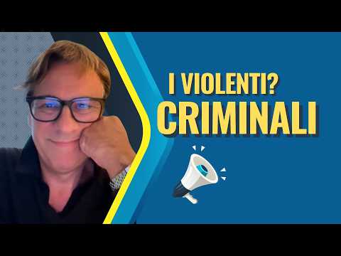 I violenti? Vanno criminalizzati e basta - Zuppa di Porro