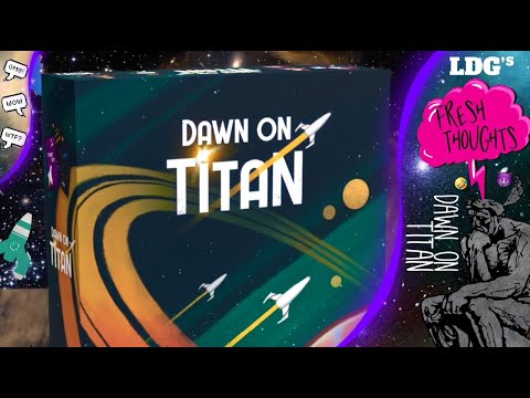 Dawn on Titan: Fresh Thoughts