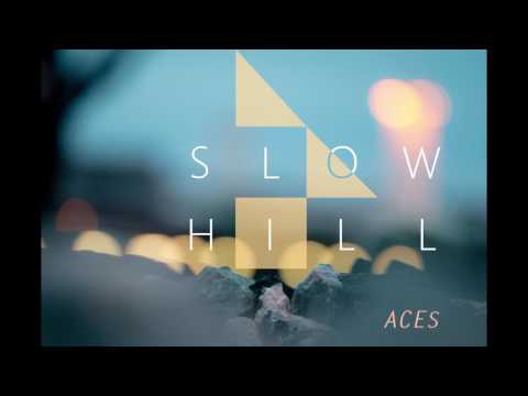 SlowHill - Aces