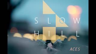 SlowHill - Aces