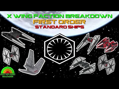 X Wing Miniatures Faction Breakdown - First Order