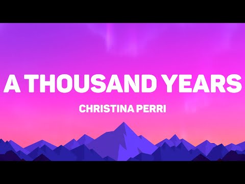 Christina Perri - A Thousand Years
