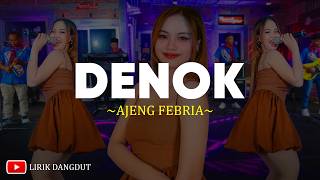 Download lagu Ajeng Febria - Denok (Lirik) Lagu Dangdut Terbaru 2026 Viral Tiktok mp3