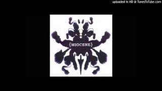 Miocene - Angels and Earthquakes