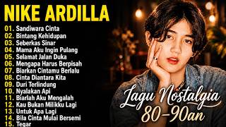 Download lagu Nike Ardila The Best Lagu Lawas Nostalgia Pop 90an / Nike Ardila Populer | Lagu Pop 80an - 90an mp3