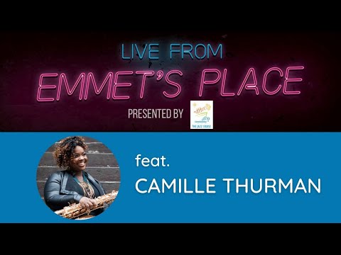 Re-Stream: Live From Emmet's Place Vol. 55 - Camille Thurman