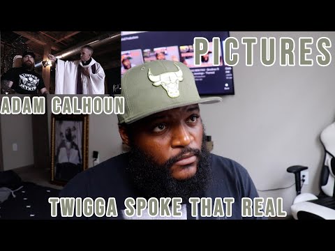 TWIGGA SPOKE THAT REAL ON THIS ONE - Adam Calhoun - "Pictures" (Official Music Video)(REACTION)
