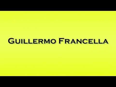 Pronunciation of Guillermo Francella