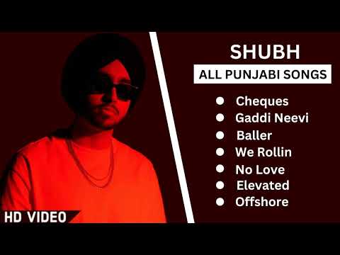 Shubh All Songs | Shubh All Hits Songs | Shubh JUKEBOX 2022 | Shubh Punjabi All Songs | 