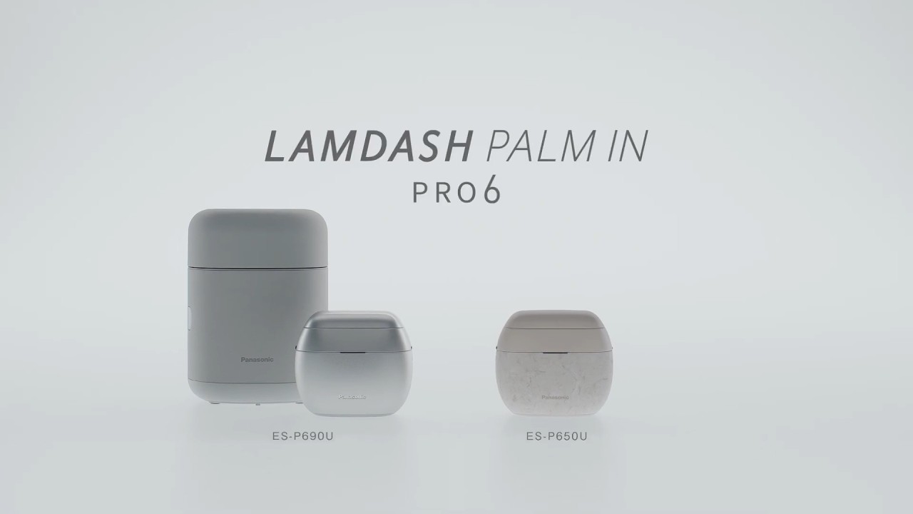 LAMDASH PALM IN ラムダッシュ パームイン（ES-P690U・ES-P650U）商品紹介【パナソニック公式】
