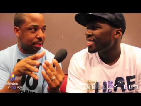 The new 50 Cent - Q Deezy - 30 Interviews in 30 Days [Day 30]