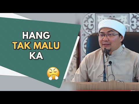 Hang Tak MALU Ka 