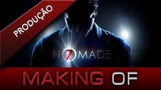 Nomade 7 - Making Of - Produção