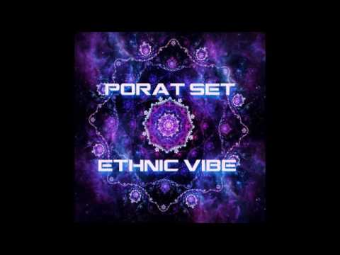 PORAT - Ethnic Vibes 2016 (SET)