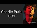 Charlie Puth BOY Lyrics