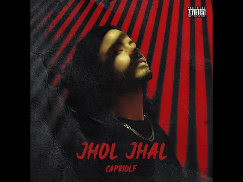 CAPRIOLF - JHOL JHAL | Prod. by BREWZ Official Music Video