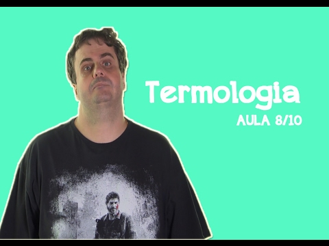 Termologia - Aula 8 (Estudo dos gases)