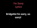 TDWT I M Sorry Lyrics