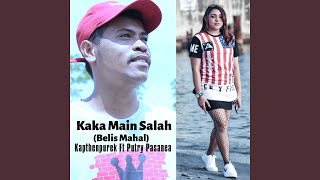 Download lagu Kaka Main Salah (feat. Kapthenpurek) mp3 Download lagu Kaka Main Salah (feat. Kapthenpurek) mp3