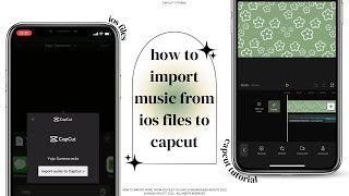 how to import music from ios files to capcut // iphone capcut tutorial