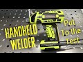 Testing The Handheld Welder