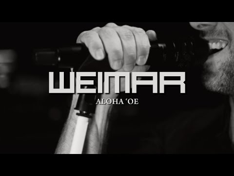 Weimar • Aloha ʻOe (Offizielles Video)