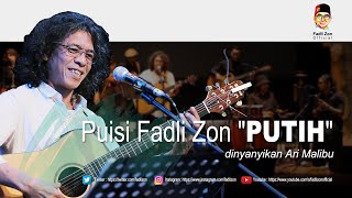 Download lagu Puisi Fadli Zon 'Putih' dinyanyikan Ari Malibu mp3