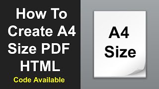 How To Create A4 Size PDF HTML | A4 PDF HTML