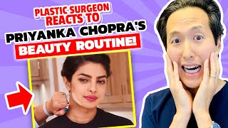 Plastic Surgeon Reacts to Priyanka Chopra's Skin Care Routine! video