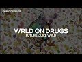Future Juice WRLD WRLD On Drugs Lyrics