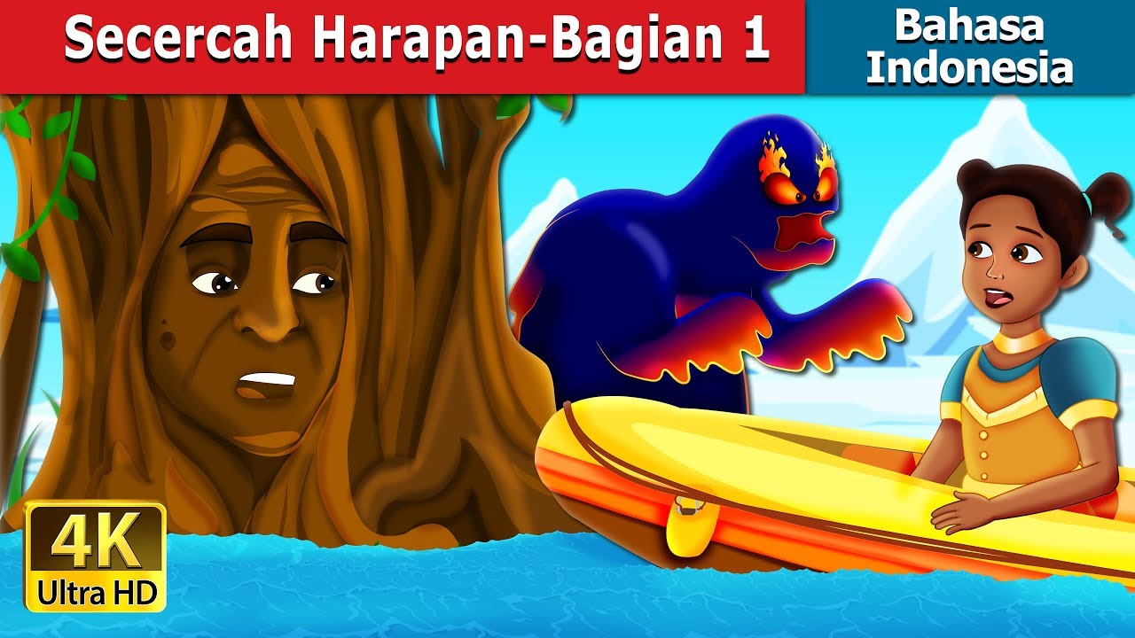 Secercah Harapan Bagian 1 | A Ray of Hope - Part 1 Story | Dongeng anak | Dongeng Bahasa Indonesia
