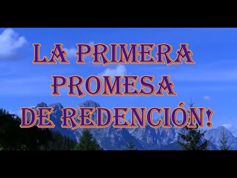 La primera promesa de redención! Español
