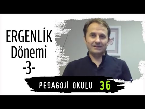 Pedagoji Okulu 36 - Ergenlik Dönemi 3 - Pedagog Adem Güneş