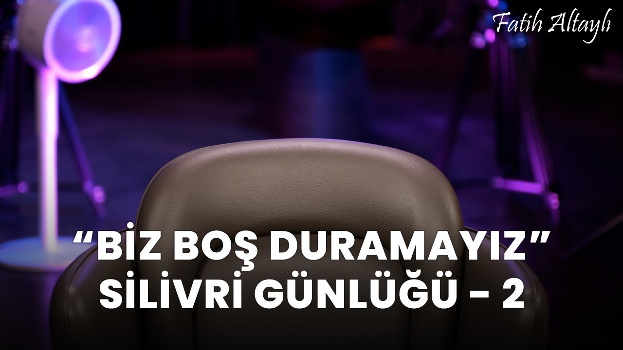 Fatih Altaylı YORUMLAYAMIYOR: Silivri Günlüğü - 2