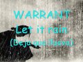 Warrant   Let it rain Subtitulos en Español